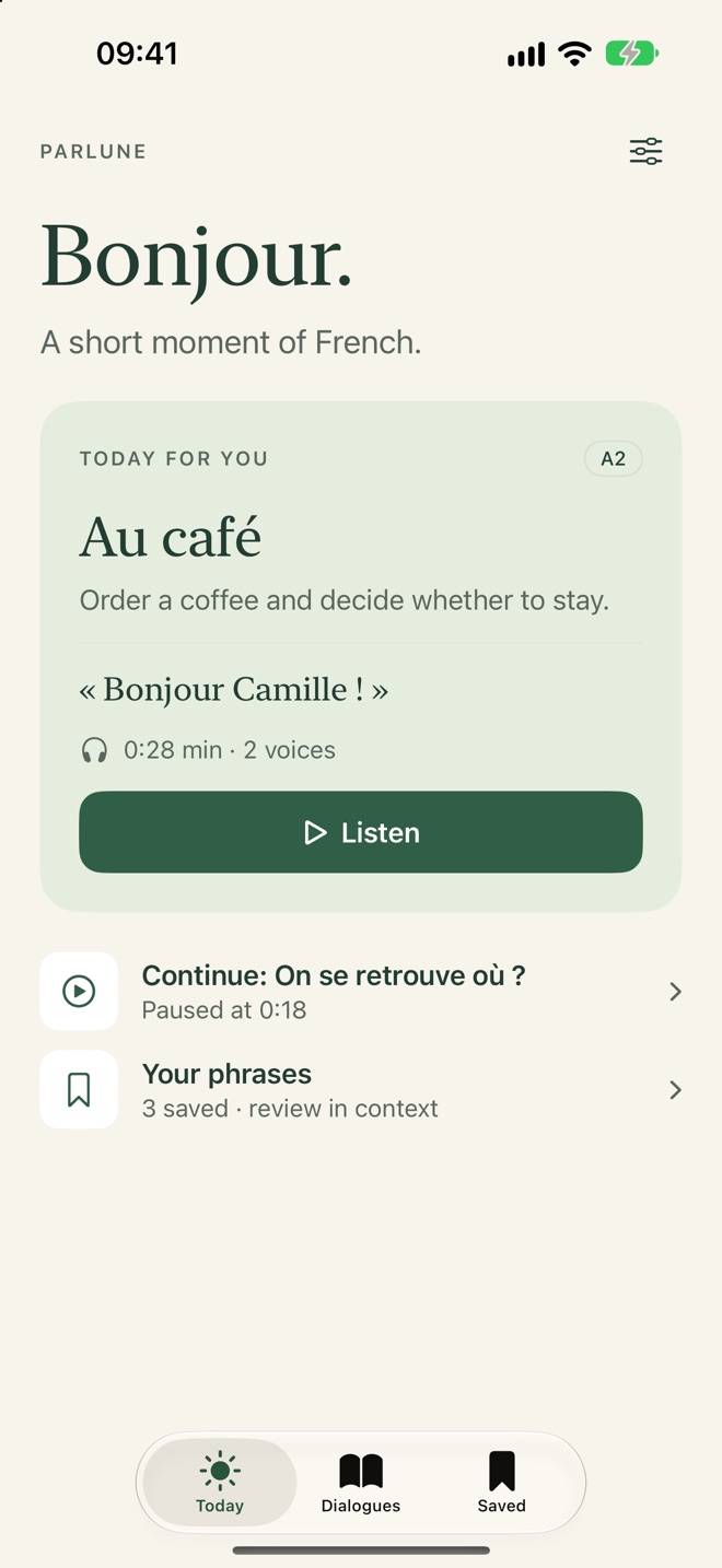 The Today screen with one dialogue at your level