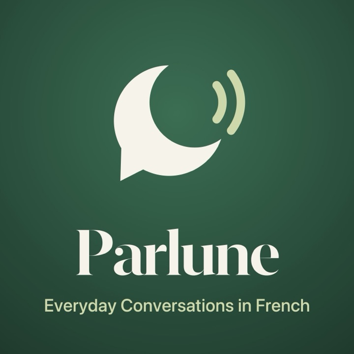 Parlune: Everyday Conversations in French, podcast cover